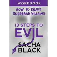  13 Steps To Evil – SACHA BLACK
