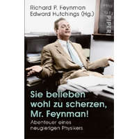  Sie belieben wohl zu scherzen, Mr. Feynman! – Richard P. Feynman,Edward Hutchings,Hans-Joachim Metzger,Helmut Reuter