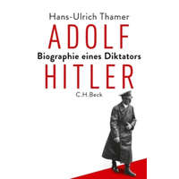 Adolf Hitler – Hans-Ulrich Thamer