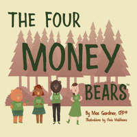  The Four Money Bears – Mac Gardner Cfp