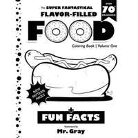 The Super Fantastical Flavor-Filled Food Coloring Book – MR Gray