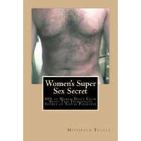  Women's Super Sex Secret – Michelle Tallia