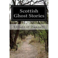  Scottish Ghost Stories – Elliott O'Donnell