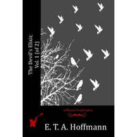 The Devil's Elixir, Vol. 1 (of 2) – E. T. A. Hoffmann