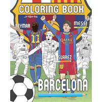  Messi, Neymar, Suarez and F.C. Barcelona: Soccer (Futbol) Coloring Book for Adults and Kids – Anthony Curcio