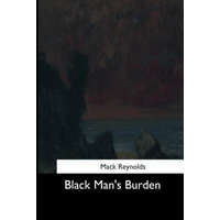  Black Man's Burden – Mack Reynolds