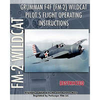  Grumman F4F (FM-2) Wildcat Pilot's Flight Operating Instructions – United States Navy