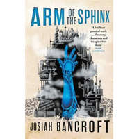  Arm of the Sphinx – Josiah Bancroft
