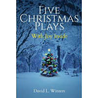 Five Christmas Plays – DAVID L WINTERS