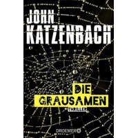 Die Grausamen – John Katzenbach,Anke Kreutzer,Eberhard Kreutzer