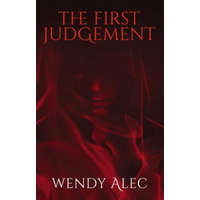 First Judgement – ALEC WENDY