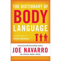 The Dictionary of Body Language – Joe Navarro