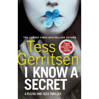  I Know a Secret – Tess Gerritsen