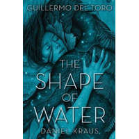  Shape of Water – Guillermo Del Toro,Daniel Kraus