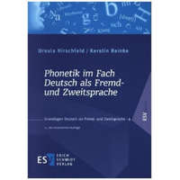  Phonetik im Fach Deutsch als Fremd- und Zweitsprache – Ursula Hirschfeld,Kerstin Reinke