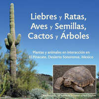Liebres y Ratas, Aves y Semillas, Cactos y Arboles – Paul Dayton