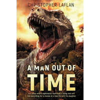  A Man Out Of Time – Christopher Laflan