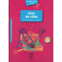 Jeux de roles. Des outils pratiques pour animer la classe / Buch mit Kopiervorlagen – Maria Branellec-Sorensen,Marie-Laure Chalaron,Michel Boiron