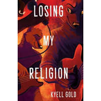 Losing My Religion – KYELL GOLD
