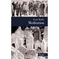  Meditation (Betrachtung) – Franz Kafka,Karel Hruska,Siegfried Mortkowitz