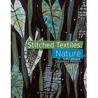  Stitched Textiles: Nature – Stephanie Redfern