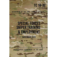  TC 18-32 Special Forces Sniper Training & Employment: November, 2013 – Headquarters Department of The Army