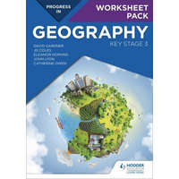  Progress in Geography: Key Stage 3 Worksheet Pack – David Gardner,Catherine Owen,Eleanor Hopkins,Jo Coles,John Lyon