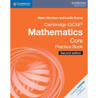  Cambridge IGCSE (R) Mathematics Core Practice Book – Karen Morrison,Lucille Dunne