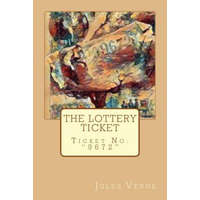 The Lottery Ticket: Ticket No. "9672" – Jules Verne