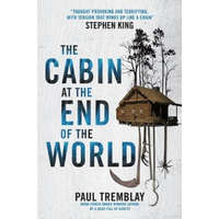 Cabin at the End of the World – Paul Tremblay