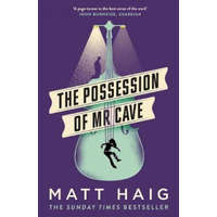  Possession of Mr Cave – Matt Haig