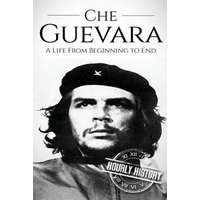 Che Guevara – Hourly History