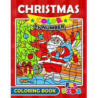  Christmas Color by Number Coloring Book for Kids: Merry X'Mas Coloring for Children, boy, girls, kids Ages 2-4,3-5,4-8 – Balloon Publishing
