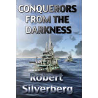 Conquerors from the Darkness – Robert Silverberg