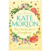  Clockmaker's Daughter – Kate Morton