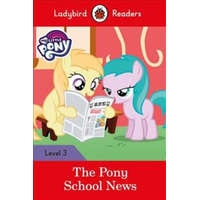  Ladybird Readers Level 3 - My Little Pony - The Pony School News (ELT Graded Reader)