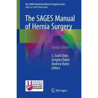 SAGES Manual of Hernia Surgery – S. Scott Davis,Gregory Dakin,Andrew Bates
