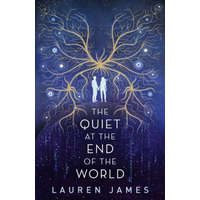 Quiet at the End of the World – Lauren James