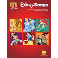  Disney Songs - Beginning Solo Guitar: 15 Songs Arranged for Beginning Chord Melody Style in Standard Notation and Tablature – Hal Leonard Corp