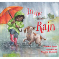In the Rain – Elizabeth Spurr,Manelle Oliphant
