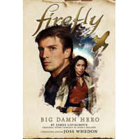 Firefly - Big Damn Hero – Nancy Holder