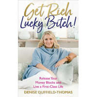  Get Rich, Lucky Bitch! – Denise Duffield-Thomas