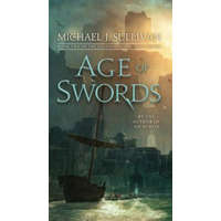 Age of Swords: Book Two of the Legends of the First Empire – Michael J. Sullivan