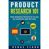  Product Research 101: Find Winning Products to Sell on Amazon and Beyond – Renae Clark