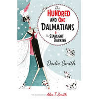  Hundred and One Dalmatians Modern Classic – Dodie Smith,Alex T. Smith