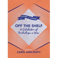  Off The Shelf – Carol Ann Duffy