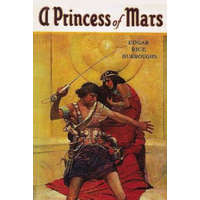  A Princess of Mars: Illustrated – Edgar Rice Burroughs,Taylor Anderson