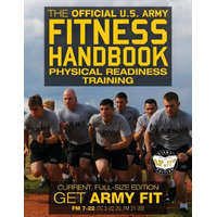  The Official US Army Fitness Handbook: Physical Readiness Training - Current, Full-Size Edition: Get Army Fit - 400+ Pages, Giant 8.5" x 11" Format: L – U S Army,Carlile Media