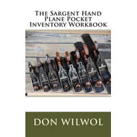 The Sargent Hand Plane Pocket Inventory Workbook – Don Wilwol