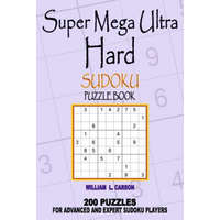 Super Mega Ultra Hard Sudoku – William L Carson
